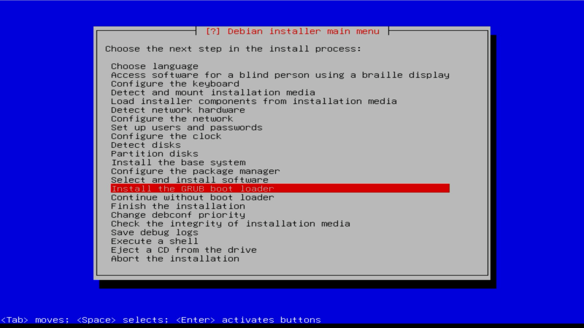 A screen capture showing the Debian installer main menu whilst
           in Expert install. Install the GRUB boot loader has been selected.